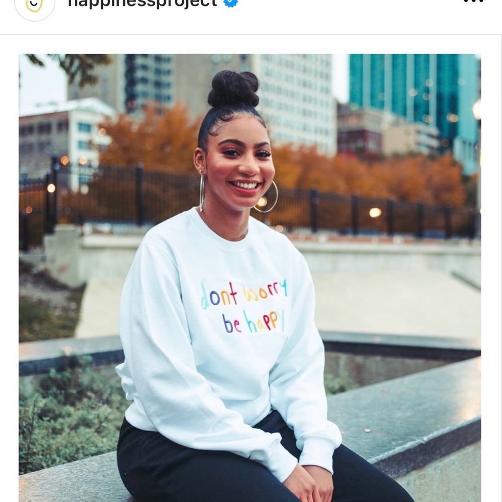 The Happiness Project “Don’t Worry Be Happy” Crewneck